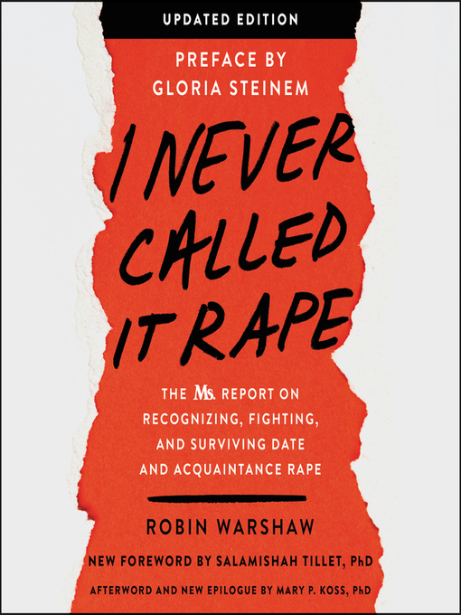 Title details for I Never Called It Rape--Updated Edition by Robin Warshaw - Available